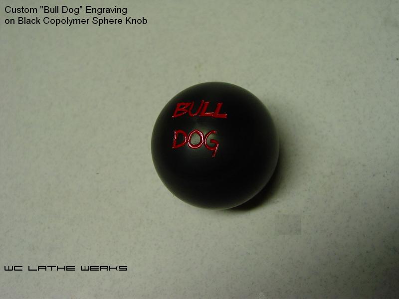 Custom Engravings on Copolymer Shift Knobs NASIOC